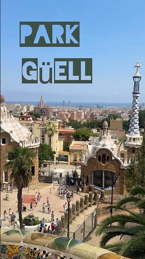 Parque Güell – una obra maestra de Gaudí en Barcelona ✅