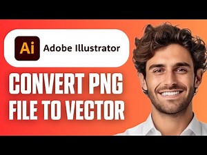 How To Convert PNG File to Vector in Adobe Illustrator (Easy Guide 2026)