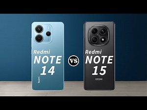 Redmi Note 14 vs Note 15: Ultimate Comparison