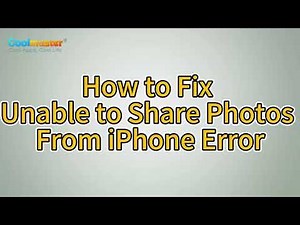 How to Fix iPhone Unable to Share Photos