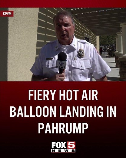 Multiple people hospitalized after fiery hot air balloon crash in Pahrump