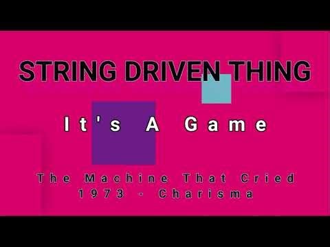 String Driven Thing: It's a Game
