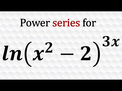 Power series of ln(x^2 -2)^3x