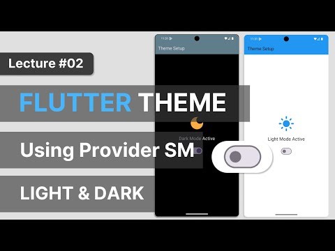 Flutter Dark Mode Using Provider Lecture #02 | Light & Dark Theme State Management