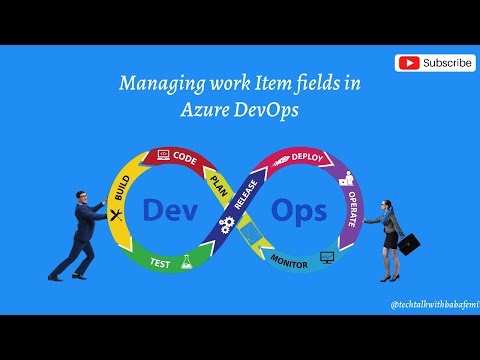 Managing work item fields in Azure DevOps