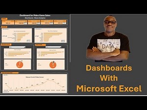 Building Dashboards with Microsoft Excel - Video Game Sales Dashboard
