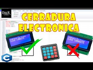 Cerradura electrónica con PIC y Teclado Matricial | Programación en C | D&R Tutoriales