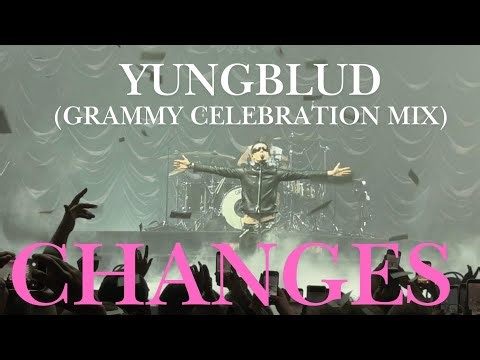 YUNGBLUD - CHANGES | Grammy Celebration Mix 🏆