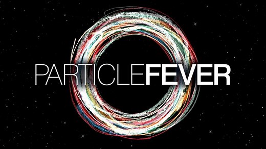Particle Fever (2013) | WatchDocumentaries.com