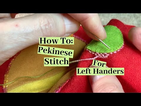 How to Stitch The Pekinese Stitch for Left Handers