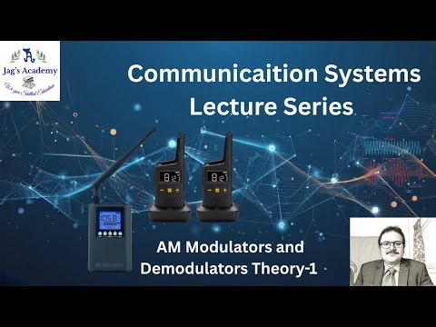 Amplitude Modulation and Demodulation Theory Part-1