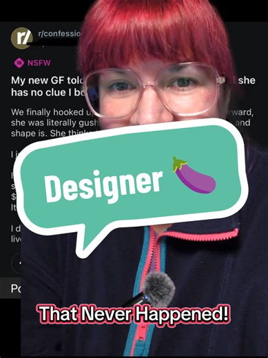 That Never Happened! Guy spends $14K on a 'fake' penis and his girlfriend thinks it's real and it's just the best thing ever. I don't think he even has a girlfriend.