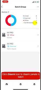 How to Batch ArmDisarm AX Pro by Hik ProConnect APP