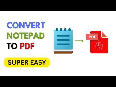 Convert Any Notepad File to PDF Quickly (No Software Needed!)