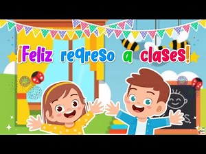 ¡FELIZ REGRESO A CLASES! 👨‍👩‍👧‍👦👩🏻‍🏫