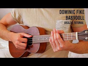 Dominic Fike - Babydoll EASY Ukulele Tutorial With Chords / Lyrics