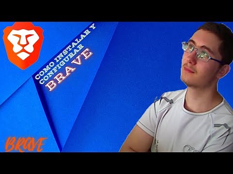 Como instalar y configurar Brave, un navegador con mucha privacidad y sin riesgo de virus