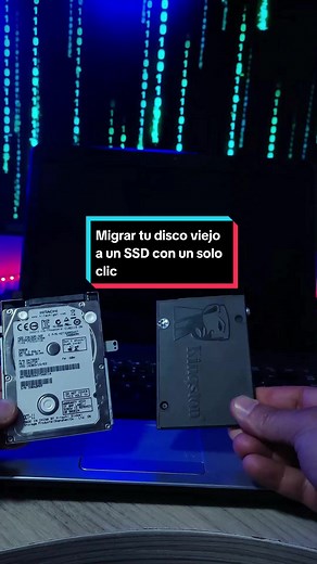 Migrar Disco HDD a SSD sin Perder Windows y Aplicaciones