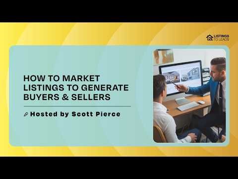 How to Launch a Listing with Listings-to-Leads (Ads, Open Houses, FSBO/Expired & Farm Marketing)