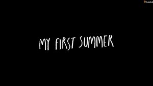 My First Summer (2020)