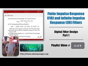 Finite Impulse Response (FIR) and Infinite Impulse Response (IIR) Filters
