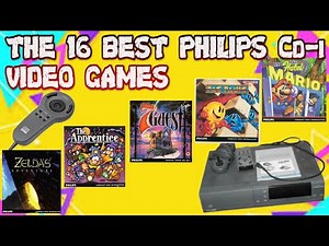 THE BEST 16 PHILIPS CD-i GAMES| RANKED
