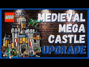 31120 Rebuilt - Medieval Mega Castle - Upgrading the Medieval Castle