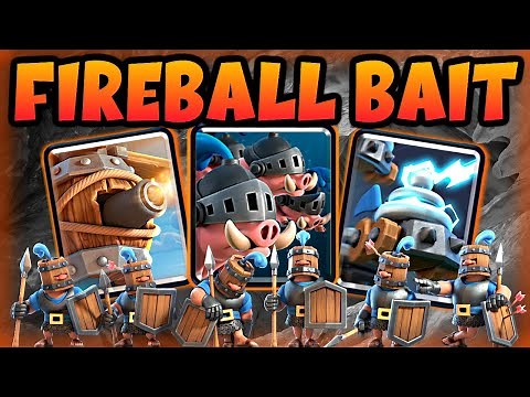 BEST FIREBALL BAIT DECK IN CLASH ROYALE