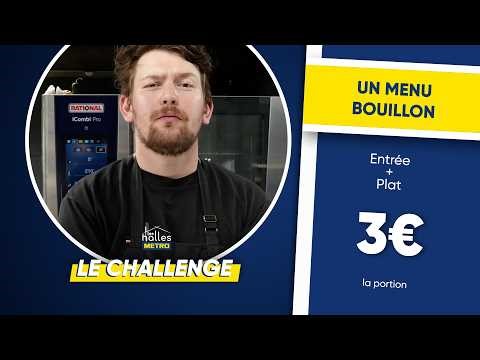 CHALLENGE : Réaliser un MENU BOUILLON avec seulement 3€ | METRO