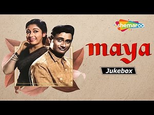 All Songs of Maya (1961) - HD Jukebox | Dev Anand | Mala Sinha | Helen | Agha | Sadabahar HD Songs