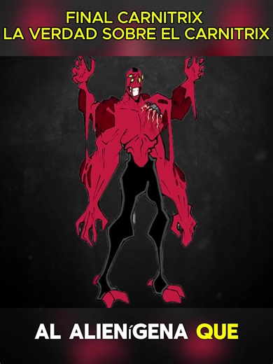 FINAL CARNITRIX LA VERDAD SOBRE EL CARNITRIX_03 #ben10 #carnitrix #ben10lore #teoria #animacion