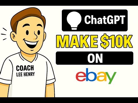 How to Use ChatGPT to Write eBay Titles & Descriptions – Make $10K Month!