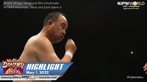 37K views · 505 reactions | Highlights from 'WRESTLING DONTAKU 2022’ (May 1st) Watch now in English: https://njpwworld.com/p/s_series_00607_3_1 1st match: BUSHI, Shingo Takagi and Shiro Koshinaka  TAKA Michinoku, Taichi and Zack Sabre Jr. #njdontaku #njpw #njpwworld | NJPW WORLD【New Japan Pro-Wrestling LIVE & On-Demand】 | Facebook