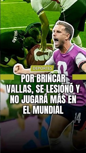 He was injured jumping over hurdles and will not play again in the World Cup