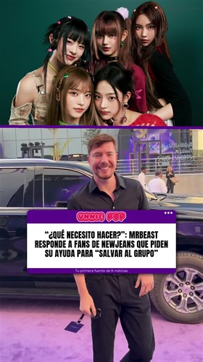 Miles de fans de K-pop han inundado las redes sociales de MrBeast con el hashtag #MrBeastSaveNewJeans solicitando su ayuda tras el anuncio de la salida de Danielle del grupo el 29 de diciembre. El movimiento se viralizó rápidamente, impulsado por la creencia de que el popular YouTuber simpatiza con NewJeans, ya que ha utilizado su música en contenidos anteriores. 👉🏻Lee la noticia completa en www.unniepop.com. El 6 de enero, MrBeast reaccionó al fenómeno en X al responder “¿Qué necesito hacer?”