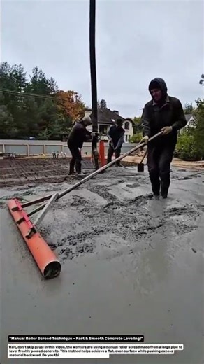 "Manual Roller Screed Technique – Fast & Smooth Concrete Leveling!".