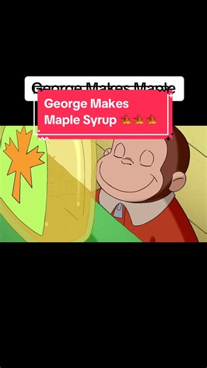 Curious George's Maple Syrup Mishap! 🍯