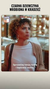 Czarna dziewczyna wrobiona w kradzież | DramatizeMe Polska