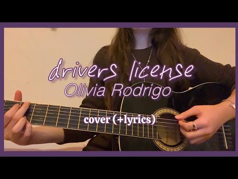 drivers license - Olivia Rodrigo | cover (+lyrics)