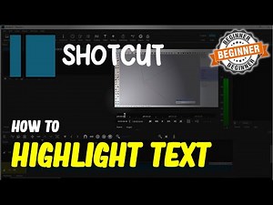 Shotcut How To Highlight Text