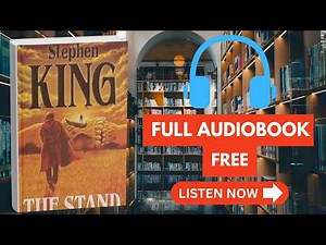 The Stand by Stephen King [ Full Audiobook Free ]