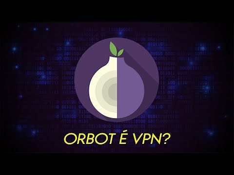 ORBOT - VPN GRÁTIS PARA SMARTPHONE? REDE TOR