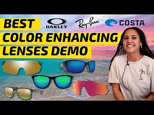 Color Enhancing Lenses, Compared! (Oakley Prizm, Fuse Amp, Costa Del Mar 580, RayBan Chromance lens)