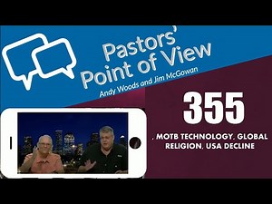 Pastors’ Point of View (PPOV) no. 355. Prophecy update. Dr. Andy Woods. 5-23-25.