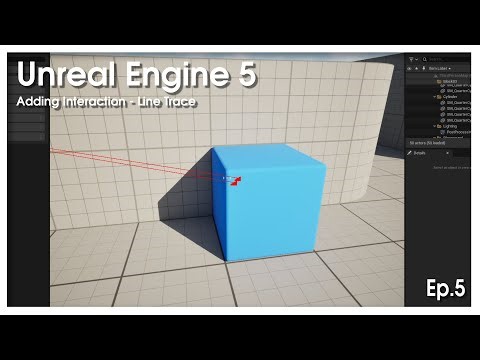Unreal Engine 5 Horror Game: Adding Interaction - Line Trace Ep.5