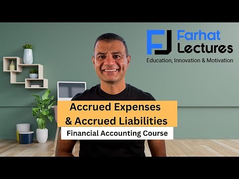 Accrued expenses & Accrued Liabilities. Financial Accounting