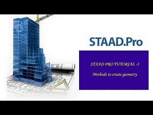 STAAD PRO TUTORIAL 1
