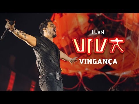 Luan Santana - vingança (DVD VIVA) [Vídeo Oficial]