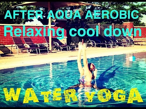 Relaxing Yoga Cool Down in the Water. Part 1