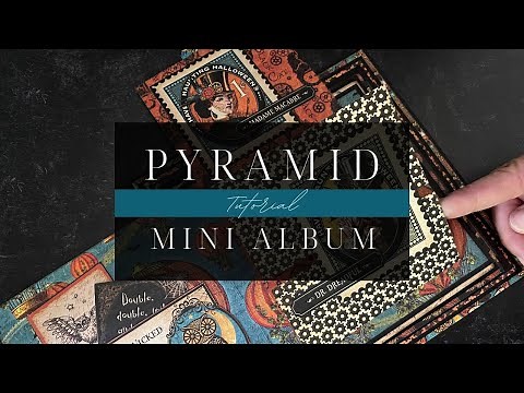 Pyramid Album Tutorial - Steampunk Spells - Album Kit Vol 07 2022